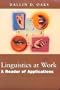 Linguistics at Work: A Reader of Applications