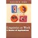 Linguistics at Work: A Reader of Applications