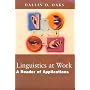 Linguistics at Work: A Reader of Applications