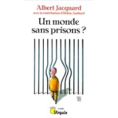 Un monde sans prisons?