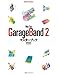 Mac Fan GarageBand 2}X^[ubN (Mac Fan BOOKS)