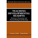 Teaching Developmental Reading: Historical, Theoretical, and Practical Background Readings (Bedford/St. Martin's Professional Resources)