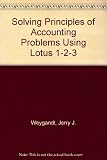 Solving principles of accounting problems using Lotus 1-2-3