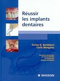 Réussir les implants dentaires