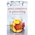 Jams, Conserves and Preserving