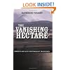 The Vanishing Hectare: Property and Value in Postsocialist Transylvania (Culture and Society after Socialism)