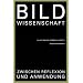 Bildwissenschaft zwischen Reflexion und Anwendung