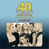 Kabah -  40 Artistas Y Sus Super Exitos