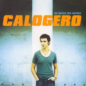 Calogero - Un Monde En Equilibre Lyrics - Zortam Music
