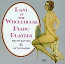 Last of the Whorehouse Piano Players