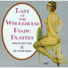Last of the Whorehouse Piano Players