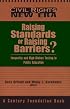Raising Standards or Raising Barriers?: Inequality and High Stakes Testing in Public Education