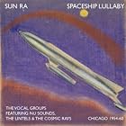 Spaceship Lullaby (1954-60) by  Sun Ra 