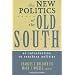 The New Politics of the Old South: An Introduction to Southern Politics