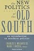 The New Politics of the Old South: An Introduction to Southern Politics