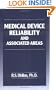 Medical Device Reliability and Associated Areas