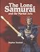 The Lone Samurai and the Martial Arts
