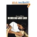 Du oder das ganze Leben