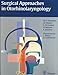 Surgical Approaches in Otorhinolaryngology