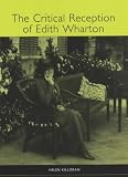 The Critical Reception Of Edith Wharton