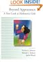 Beyond Appearance: A New Look at Adolescent Girls