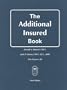 The Additional Insured Book (4th ed.)