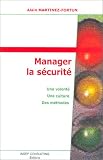 Revue Insep Consulting  / Manager la sécurité : Une volonté - Une culture - Des méthodes