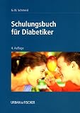 Schulungsbuch f&uuml;r Diabetiker - Gerhard-Walter Schmeisl