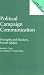 Political Campaign Communication: Principles and Practices, Fourth Edition