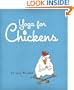 Yoga for Chickens