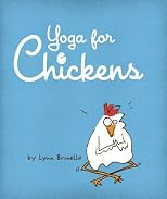 Yoga for Chickens