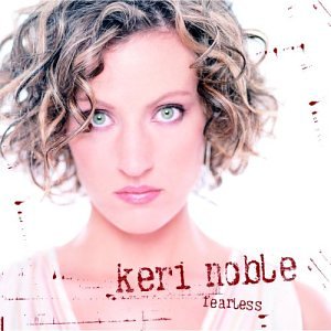 Fearless Keri Noble