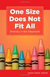 One Size Does Not Fit All: Diversity in the Classroom (Kaplan Voices Teachers)