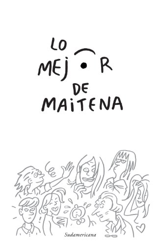 Lo mejor de Maitena (Spanish Edition)