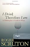 I Drink Therefore I Am: A Philosopher