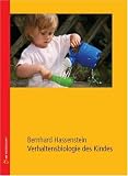Verhaltensbiologie des Kindes
