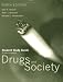 Student Study Guide to accompany Drugs and Society