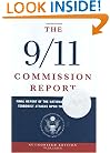 The 9/11 Commission Report: Final Report of the National Commission on Terrorist Attacks Upon the United States (Authorized Edition, Indexed)