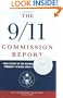 The 9/11 Commission Report: Final Report of the National Commission on Terrorist Attacks Upon the United States (Indexed Hardcover, Authorized Edition)