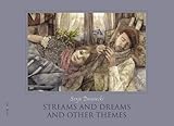 Streams and dreams and other themes