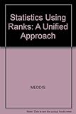 Statistics using ranks : a unified approach