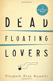 Dead Floating Lovers (An Emily Kincaid Mystery)