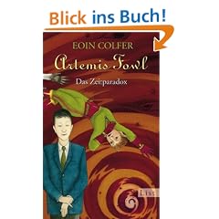 Artemis Fowl - Das Zeitparadox: Der sechste Roman