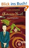 Artemis Fowl - Das Zeitparadox: Der sechste Roman