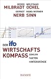 Der ifo Wirtschaftskompass: Zahlen - Fakten - Hintergr�nde