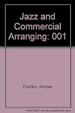 Read Jazz and Commercial Arranging Volume I: Block Writing Techniques,
Rhythm, and Melody on-line
