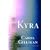 Kyra: A Novel