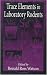Trace Elements in Laboratory Rodents (Methods in Nutrition Research)