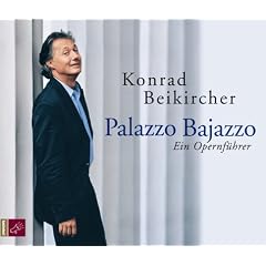 Palazzo Bajazzo: Ein Opernf�hrer