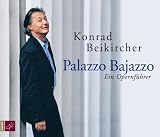 Palazzo Bajazzo: Ein Opernf�hrer